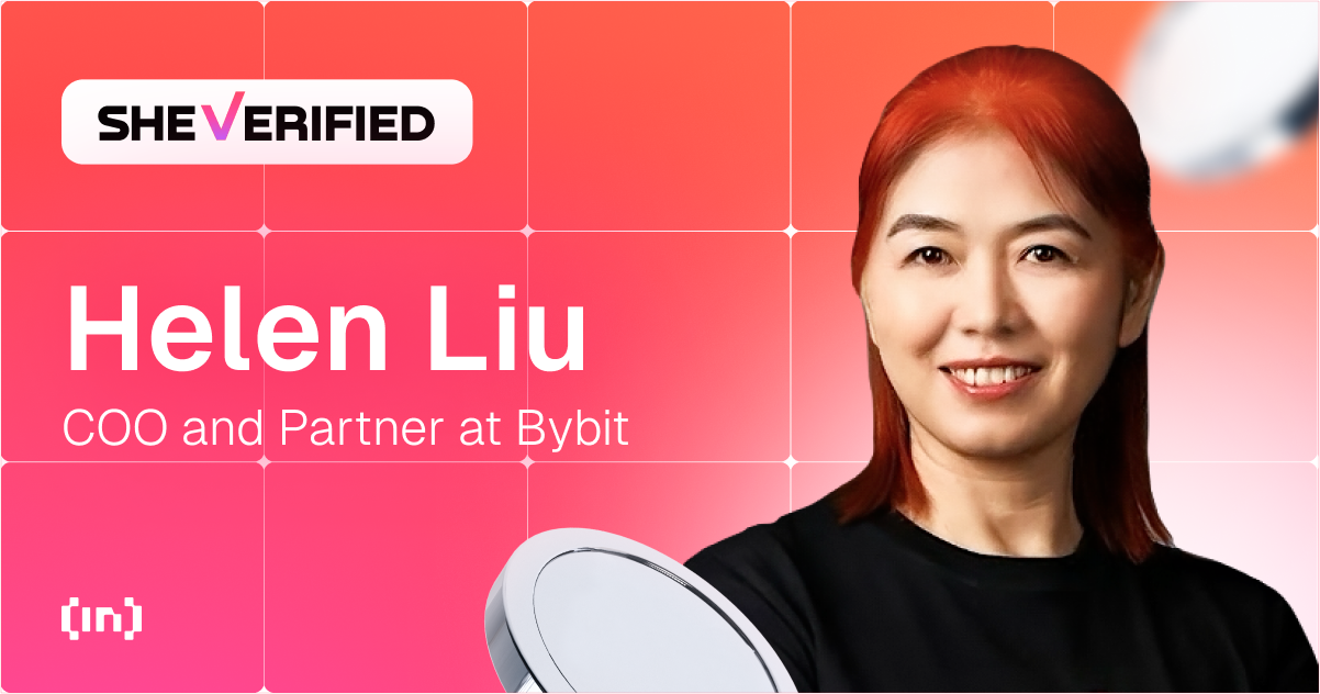 SheVerified: Helen Liu, Chief Operating Officer at Bybit, on Navigating Cross-Cultural Leadership in Crypto